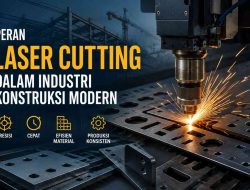 Peran Laser Cutting dalam Industri Konstruksi Modern